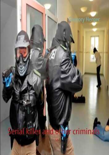 Serial killer and other criminals