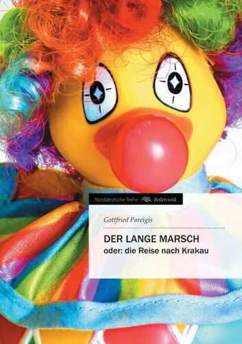 DER LANGE MARSCH