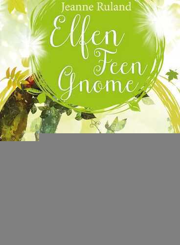 Elfen, Feen, Gnome