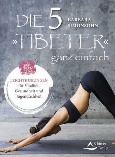Die Fünf »Tibeter« ganz einfach
