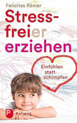 Stressfreier erziehen