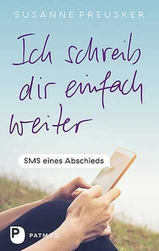Ich schreib dir einfach weiter