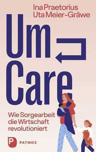 Um-Care — Ina Praetorius