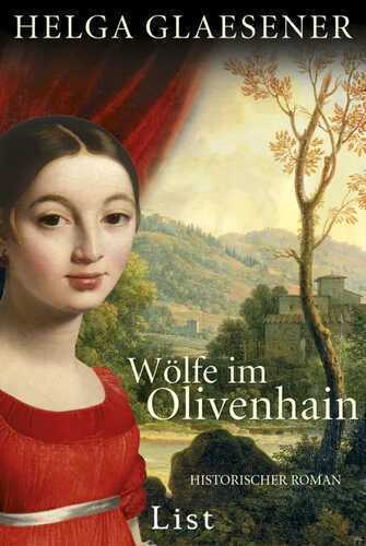 Wölfe im Olivenhain: Historischer Kriminalroman (Die Toskana-Trilogie)