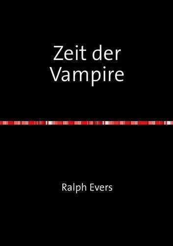 Zeit der Vampire — Ralph Evers