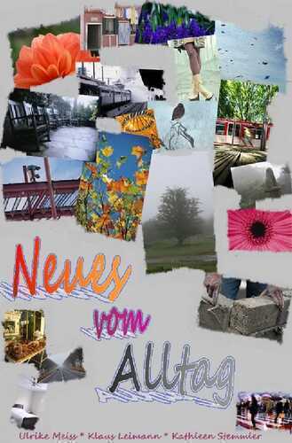Neues vom Alltag