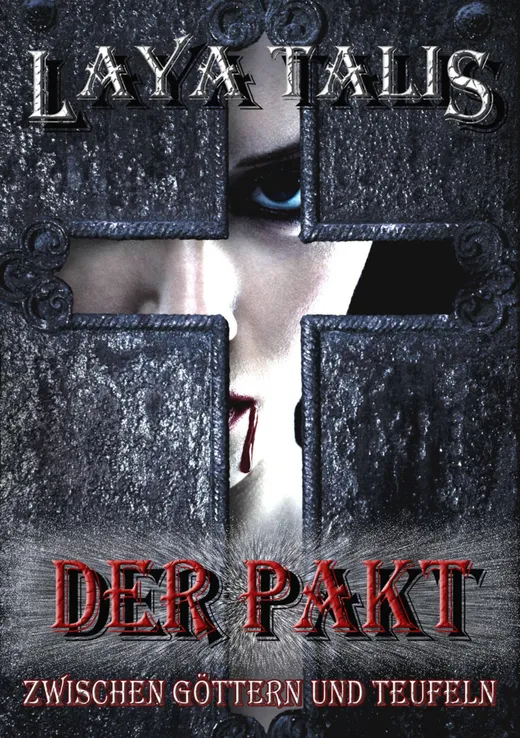Der Pakt - Zwischen Göttern und Teufeln, Band eins