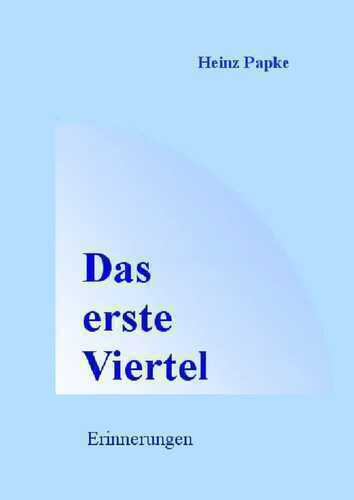 Das erste Viertel