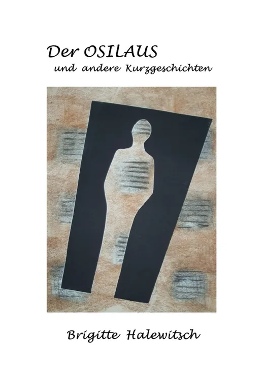Der OSILAUS und andere Kurzgeschichten