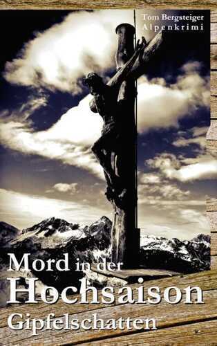 Mord in der Hochsaison - Gipfelschatten