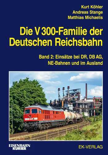 Die V 300-Familie der Deutschen Reichsbahn