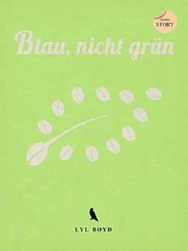 Blau, nicht grün