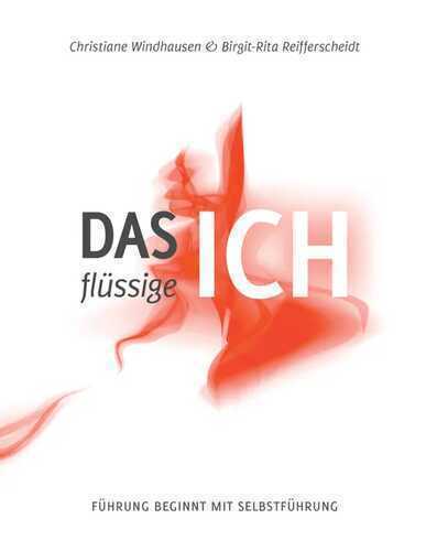 Das flüssige Ich — Christiane Windhausen
