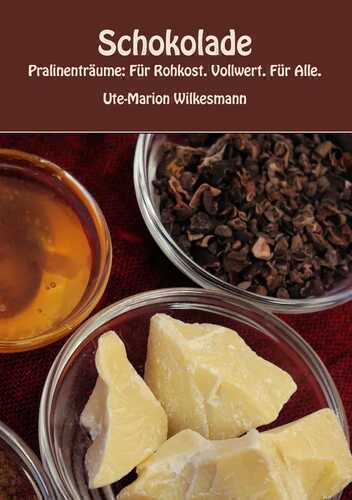 Schokolade — Ute-Marion Wilkesmann