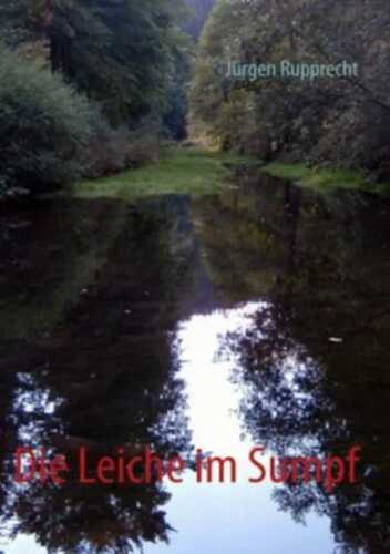 Die Leiche im Sumpf