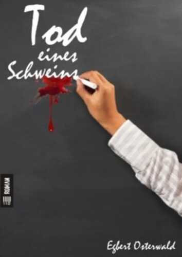 Tod eines Schweins