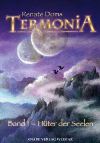 Termonia Band 1 - Hüter der Seelen