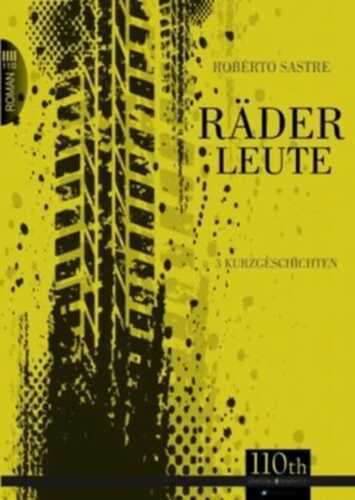 Räderleute — Roberto Sastre