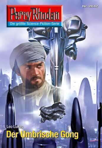 Perry Rhodan 2647: Der Umbrische Gong (Heftroman): Perry Rhodan-Zyklus "Neuroversum"
