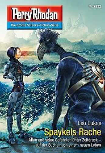 Perry Rhodan 2852: Spaykels Rache (Heftroman): Perry Rhodan-Zyklus "Die Jenzeitigen Lande" (Perry Rhodan-Erstauflage)