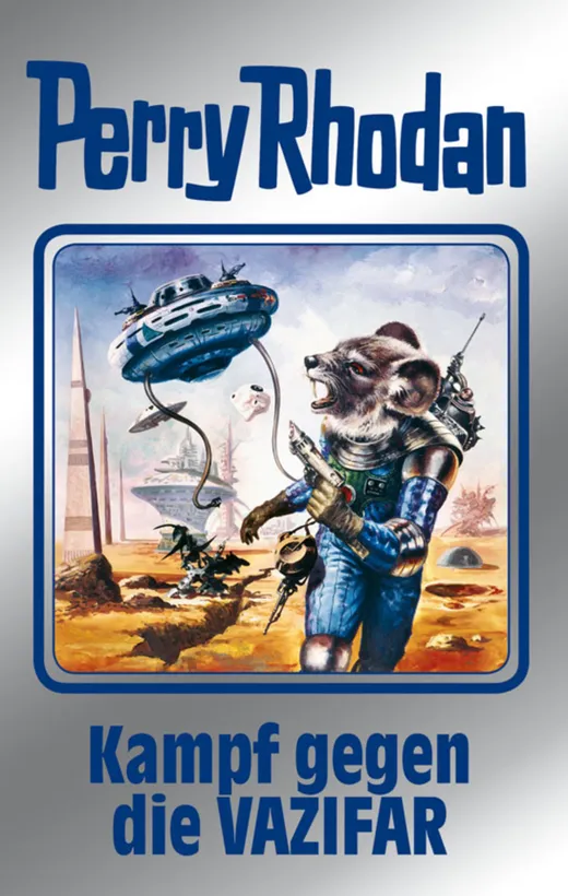 Perry Rhodan 118: Kampf gegen die Vazifar (Silberband): 13. Band des Zyklus "Die kosmischen Burgen" (Perry Rhodan-Silberband)