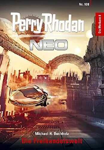 Perry Rhodan Neo 108: Die Freihandelswelt: Staffel: Die Methans 8 von 10