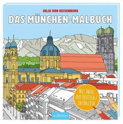 Das München-Malbuch — Julia von Keisenberg