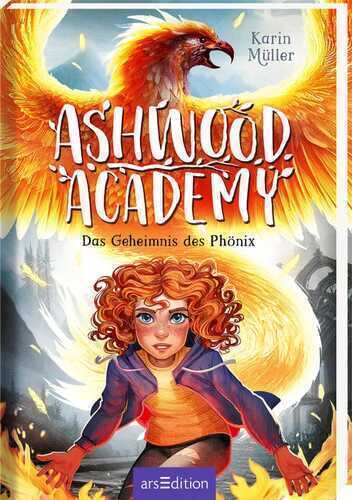 Ashwood Academy – Das Geheimnis des Phönix
