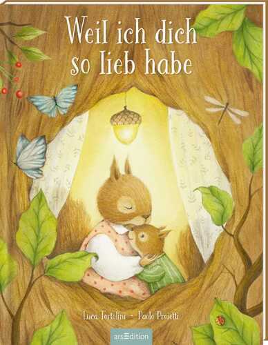 Weil ich dich so lieb habe