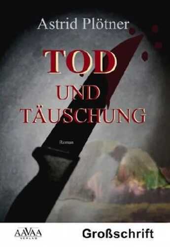 Tod und Täuschung