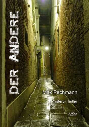 Der Andere — Max Pechmann