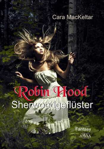 Robin Hood — Cara MacKeltar