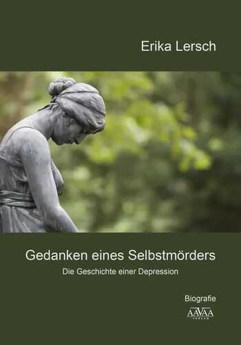 Gedanken eines Selbstmörders — Erika Lersch