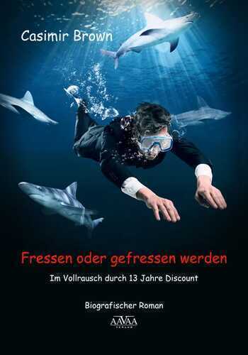 Fressen oder gefressen werden - Großdruck