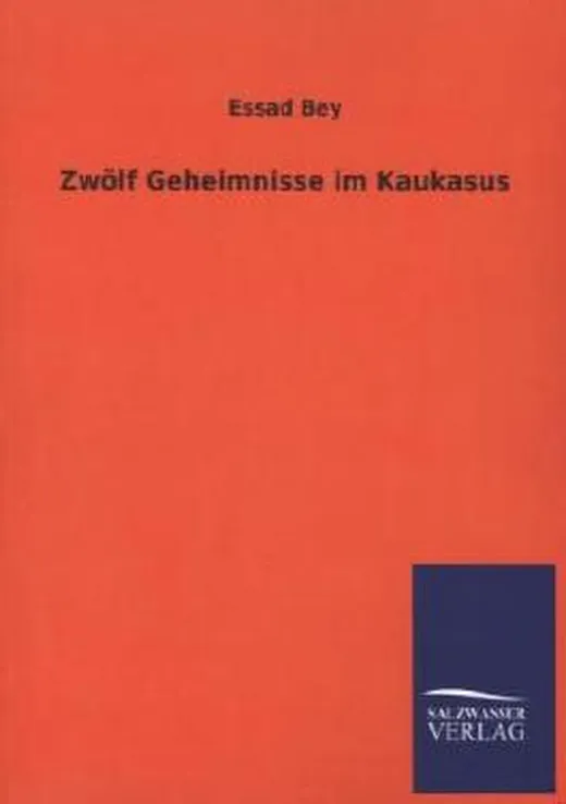 Zwölf Geheimnisse im Kaukasus