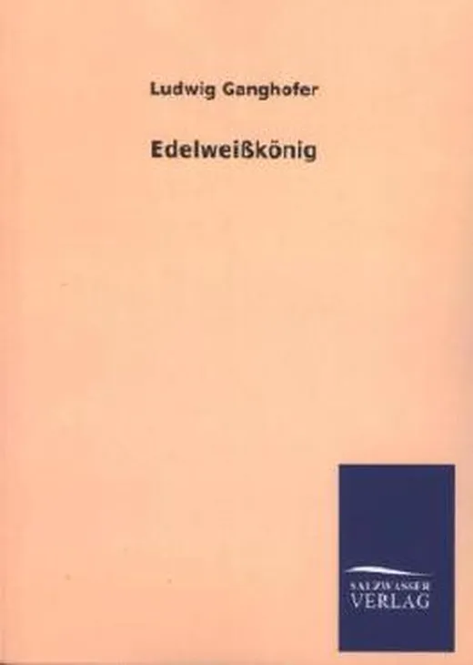 Edelweißkönig