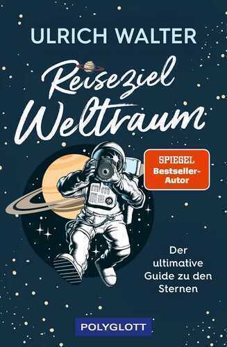 Reiseziel Weltraum