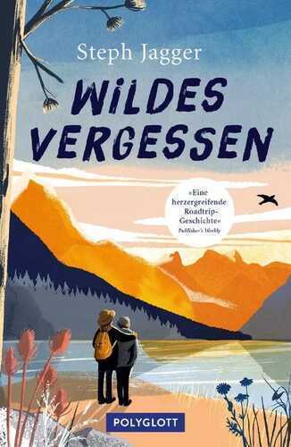 Wildes Vergessen — Steph Jagger