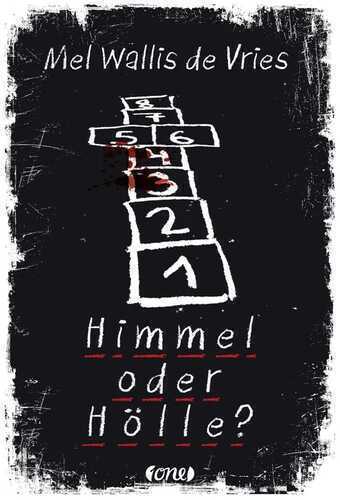 Himmel oder Hölle? — Mel Wallis De Vries