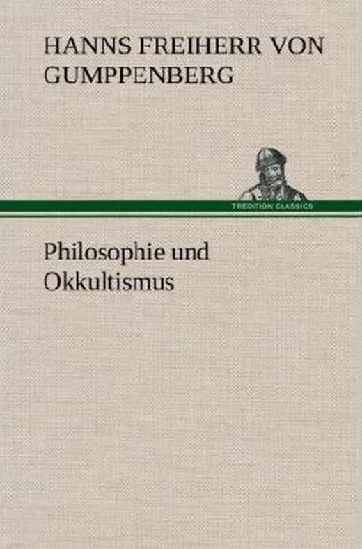 Philosophie und Okkultismus