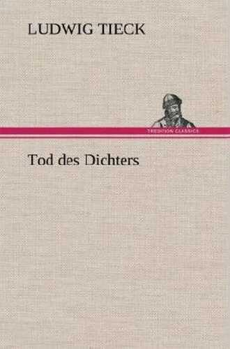 Tod des Dichters