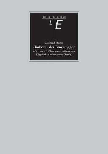 Ibubesi - der Löwenjäger