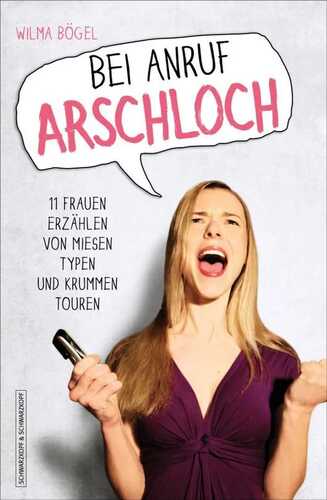 Bei Anruf Arschloch