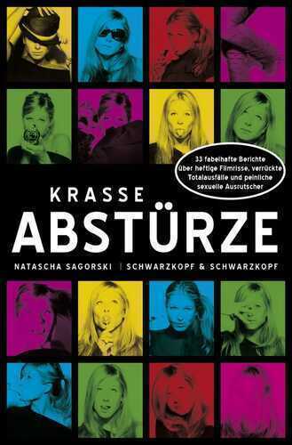 Krasse Abstürze — Natascha Sagorski