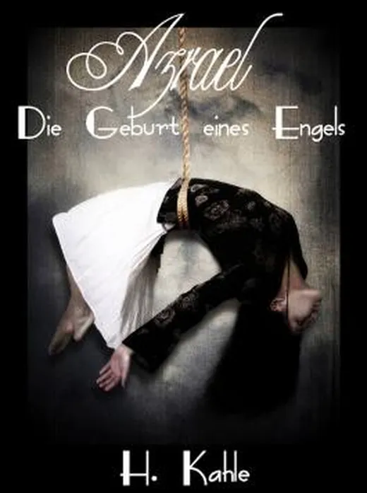 Azrael - Die Geburt eines Engels