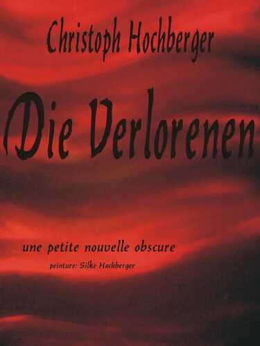 DIE VERLORENEN — Christoph Hochberger