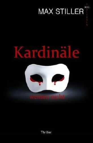 Kardinäle weinen nicht