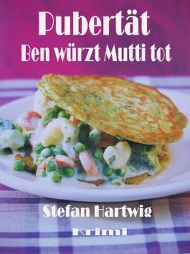 Pubertät - Ben würzt Mutti tot