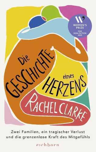 Die Geschichte eines Herzens — Rachel Clarke