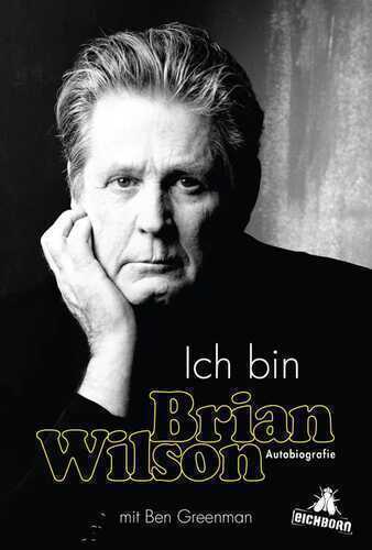 Ich bin Brian Wilson — Brian Wilson